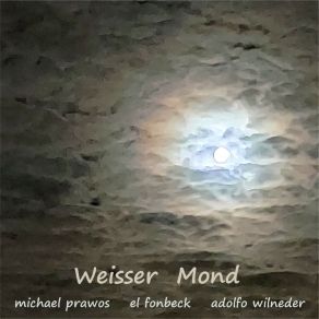 Download track Weisser Mond Michael Prawos