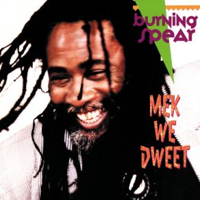 Download track Mek Me Dweet In Dub Burning Spear