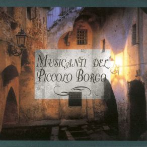 Download track Stornelli Musicanti Del Piccolo Borgo