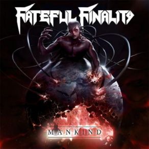 Download track The Evil In Man Fateful Finality