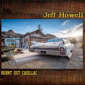 Download track All Cliche' Blues Jeff Howell