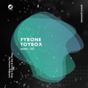 Download track Toybox (Original Mix) Fyrone