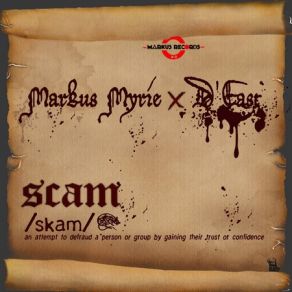 Download track Scam D. East, Markus Myrie