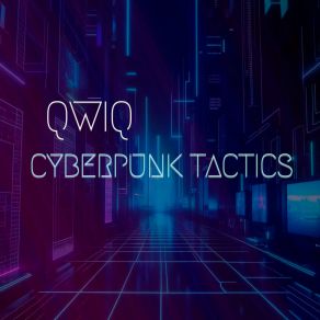 Download track For Cyberpunk Qwiq