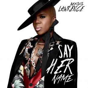 Download track Say Her Name Miss Lawrence