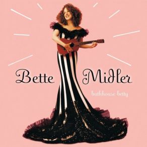 Download track My One True Friend (From The Motion Picture One True Thing) Bette Midler