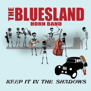 Download track Going Down To Texas The Bluesland Horn Band