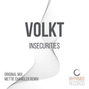 Download track Insecurities (Mettie Chandler Remix) VolktMettie Chandler