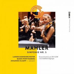 Download track Symphony No. 5: 4. Adagietto Gustav Mahler, Johannes Klumpp, Landesjugendorchester Baden-Württemberg