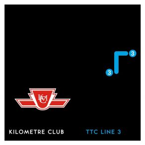 Download track TTC Line 3 (Eastbound Kennedy To McCowan) Kilometre Club