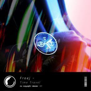 Download track Time Travel (Original Mix) Froej