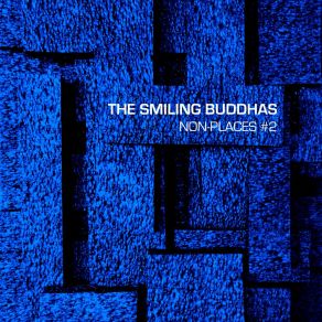 Download track Empty Spaces The Smiling Buddhas