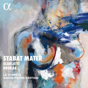 Download track Dvořák Stabat Mater, Op. 58 Quis Est Homo, Qui Non Fleret (Transcr. For Ensemble By Simon-Pierre Bestion) Simon-Pierre Bestion, La Tempête