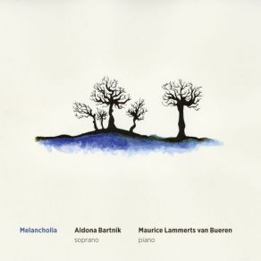 Download track Lieder, Op. 18: No. 5, Tylem Wytrwał Maurice Lammerts Van BuerenAldona Bartnik