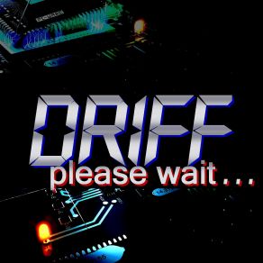 Download track D (Driff Dangerous Dance) Driff