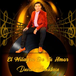 Download track Mi Gran Amor David Sanabria