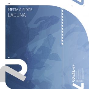 Download track Lacuna (Extended Mix) Metta & Glyde