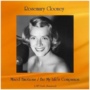 Download track Mixed Emotions (Remastered 2019) Rosemary Clooney