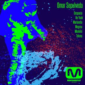 Download track Despacio (Original Mix) Omar Sepulveda