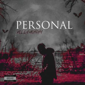 Download track I Take Things Personal KELLA UCHIHA