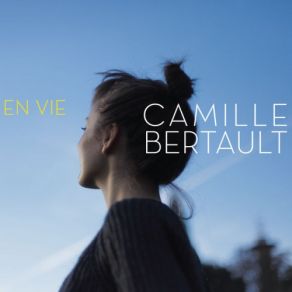 Download track En Vie Camille Bertault