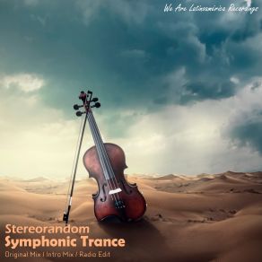 Download track Symphonic Trance (Intro Mix) Stereorandom