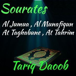 Download track Sourate At Taghabune (Quran) Tariq Daoob