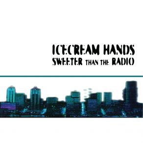 Download track You Could Be Reported Icecream Hands