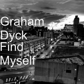 Download track Baby Come Back Soon Graham Dyck