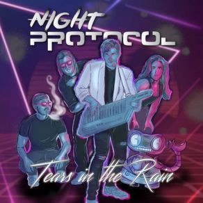 Download track Tears In The Rain Night Protocol