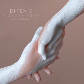 Download track You Are Mine (Radio Dub Mix) DJ FenixChristian Ray