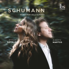 Download track Schumann: Fünf Stücke Im Volkston Op. 102: 1. Vanitas Vanitatum. Mit Humor Alberto Martos, Myriam Sotelo