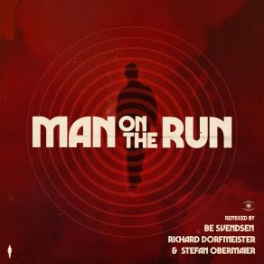 Download track Man On The Run (Richard Dorfmeister & Stefan Obermaier Remix) Be SvendsenRichard Dorfmeister, Stefan Obermaier