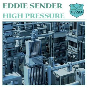 Download track High Pressure Eddie Sender