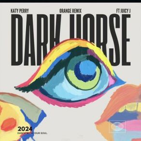 Download track Dark Horse (DJ ORANGE Remix) Katy PerryJuicy J, DJ Orange