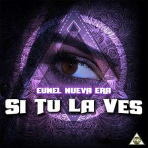 Download track Si Tu La Ves Eunel (Nueva Era)