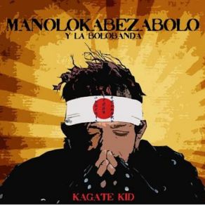 Download track Papel Morao Manolo Kabezabolo, La Bolobanda