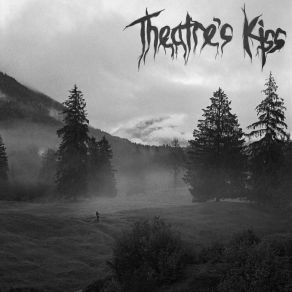 Download track König Theatre's Kiss