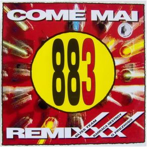 Download track Come Mai (Remix) 883Barraca Destroy