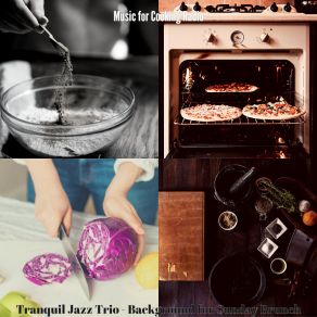 Download track Trio Jazz Soundtrack For Dinner Time Music For Cooking Radio