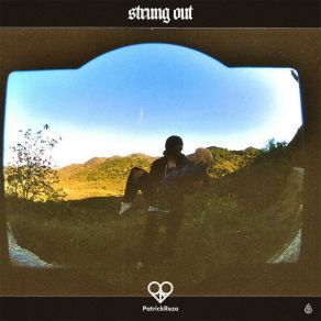 Download track Strung Out PatrickRezaDalys