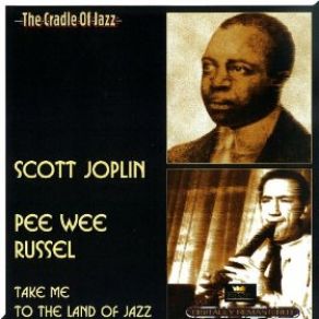 Download track Country Club Scott Joplin, Pee Wee Russell
