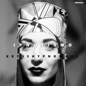 Download track Magnetismo (Original Mix) Kryss Hypnowave