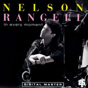 Download track In Every Moment Nelson Rangell