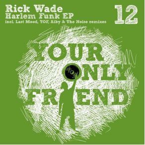 Download track Harlem Funk (Aiby & The Noise Bonus Beats) Rick WadeAiby & The Noise