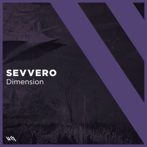 Download track Dimension Sevvero