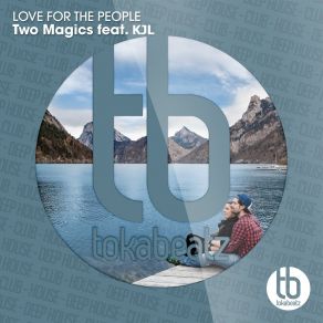 Download track Love For The People (Radio Edit) KJL