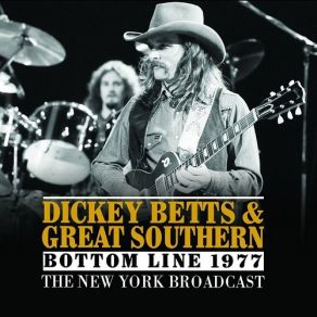 Download track Out To Get Me Dickey Betts, Great Southern