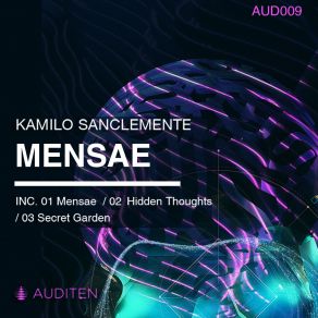 Download track Hidden Thoughts Kamilo Sanclemente