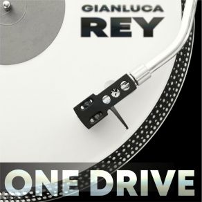 Download track One Drive (Radio Mix) Gianluca Rey